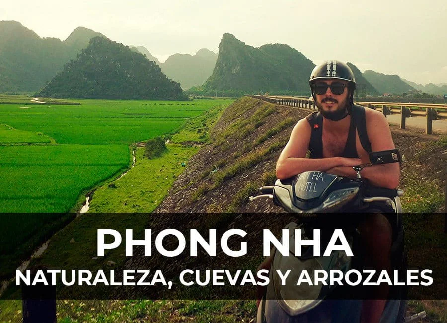 Phong Nha: Naturaleza, cuevas y arrozales