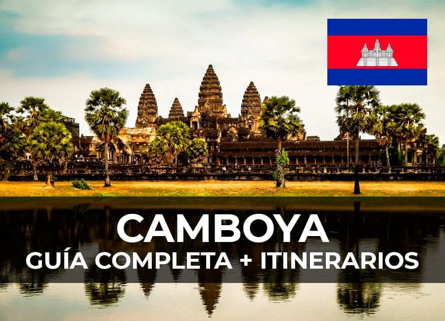 CAMBOYA: Guía Completa + Itinerarios