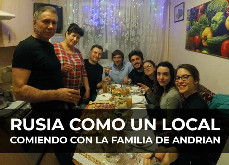 Rusia como un local. Comiendo con la familia de Andrian!