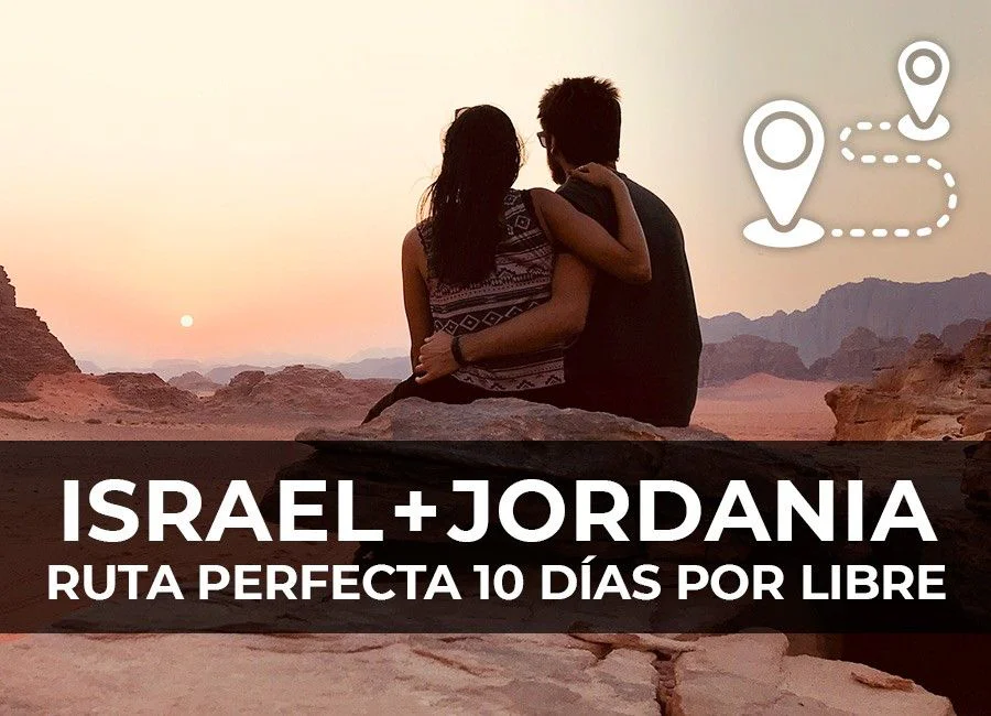 ISRAEL y JORDANIA: Ruta de 10 días por libre