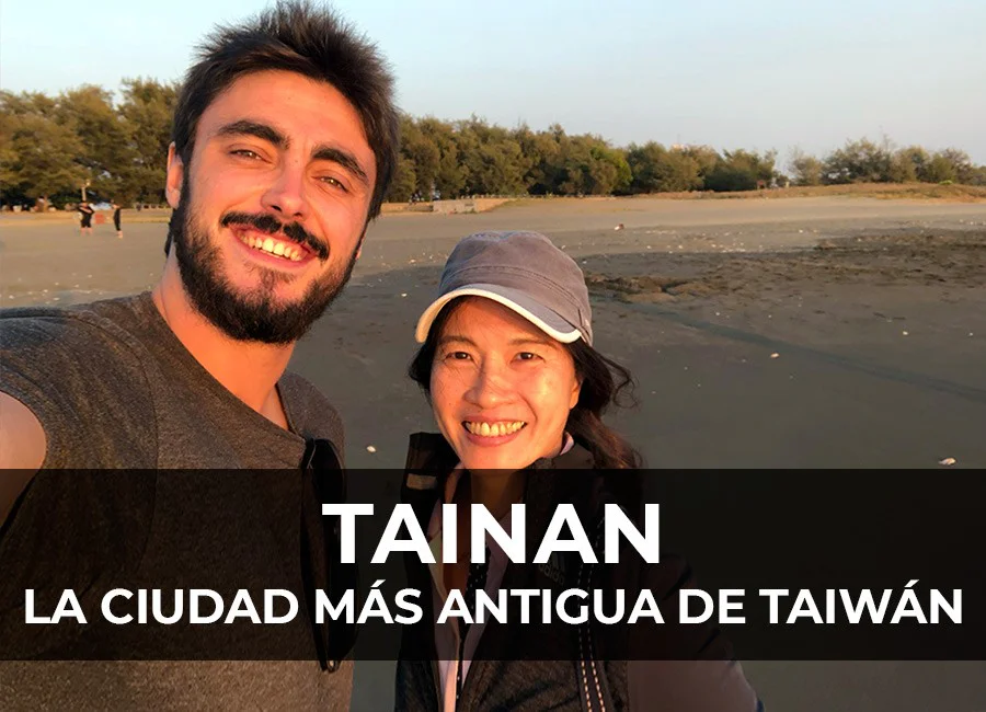 Tainan: La ciudad más antigua de Taiwán