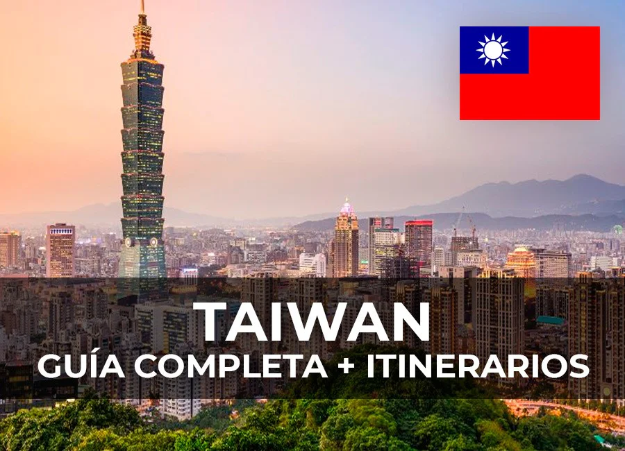 TAIWÁN: Guía Completa + itinerarios