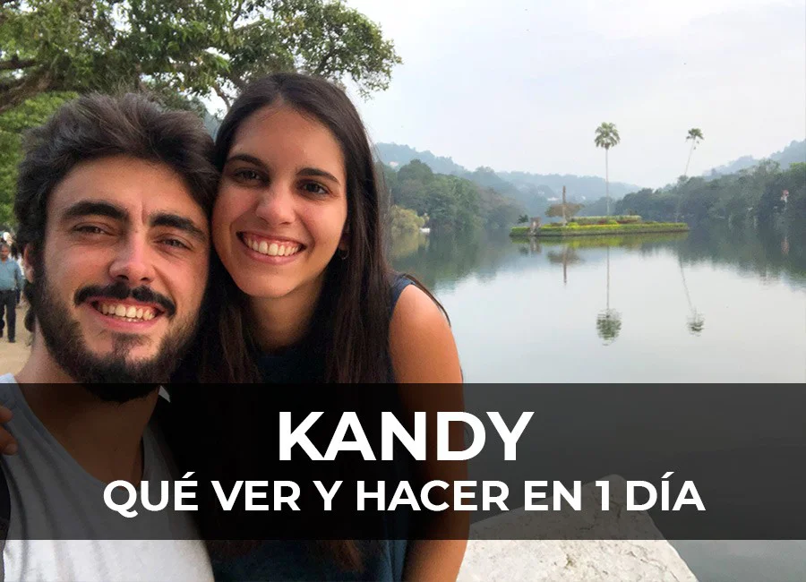 Kandy (Sri Lanka): Qué ver en 1 día por libre