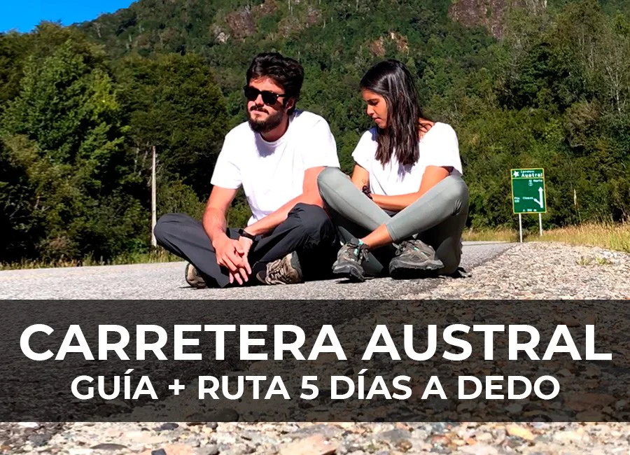 Guía Carretera Austral: Ruta 4 días por libre (y a dedo!)