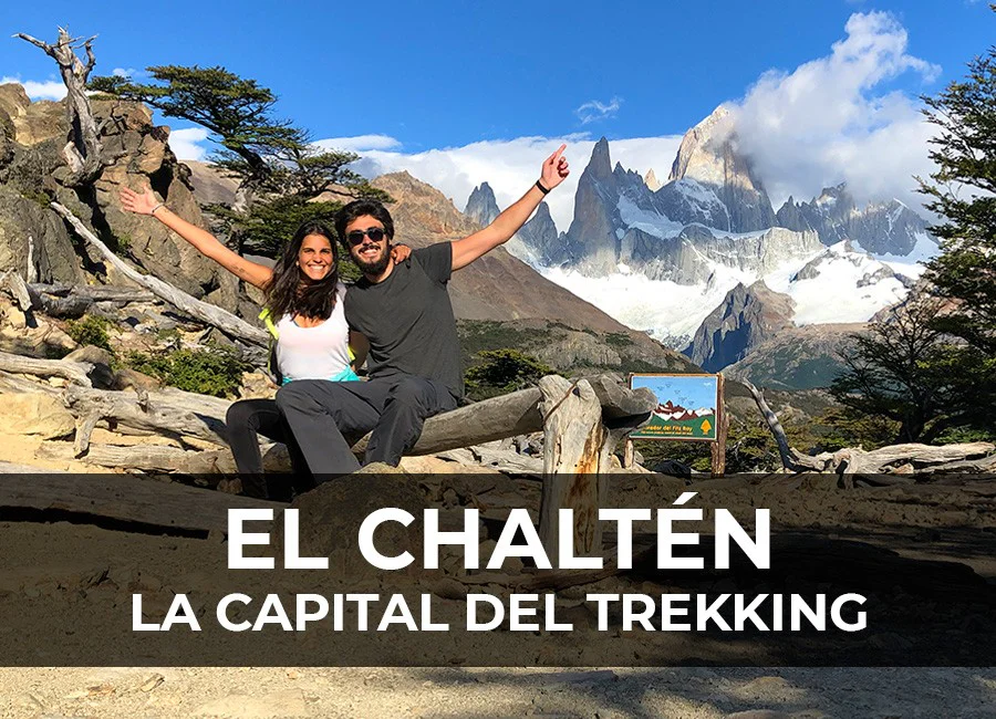 El Chaltén: Guía de rutas y qué hacer (Mejores trekkings por libre)