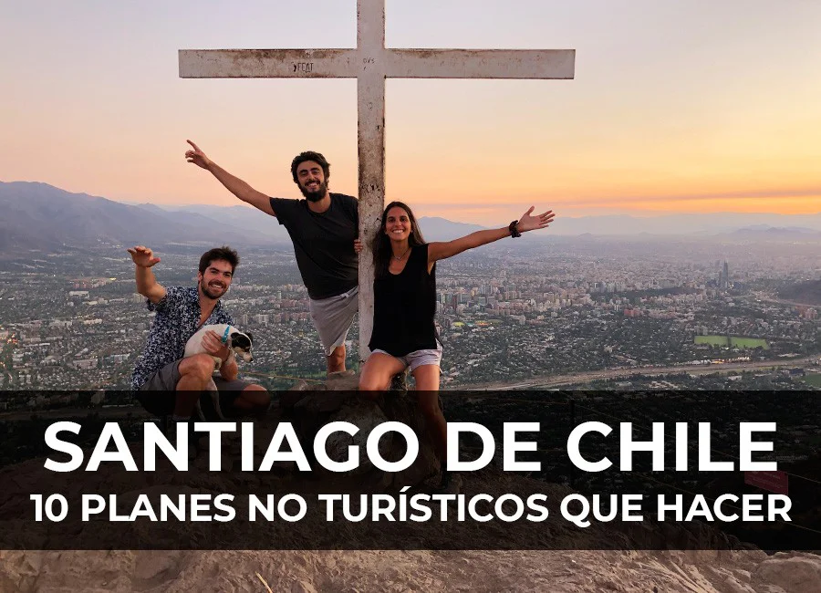 Qué hacer en Santiago de Chile por libre: 10 Planes no turísticos