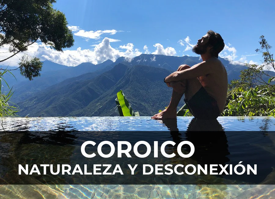 Coroico: Naturaleza y desconexión