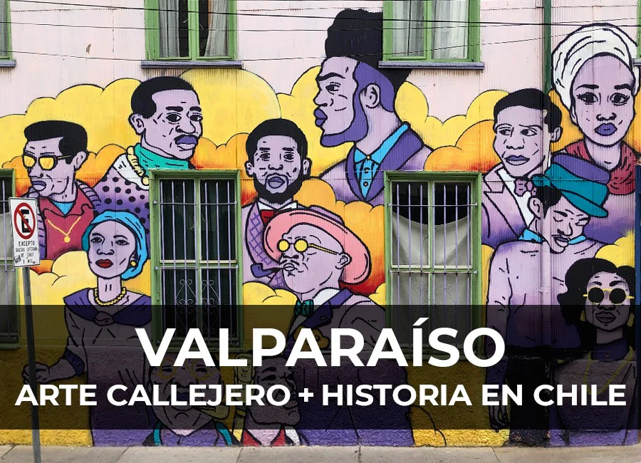 Qué ver en Valparaíso (Chile) por libre: Arte callejero + Historia