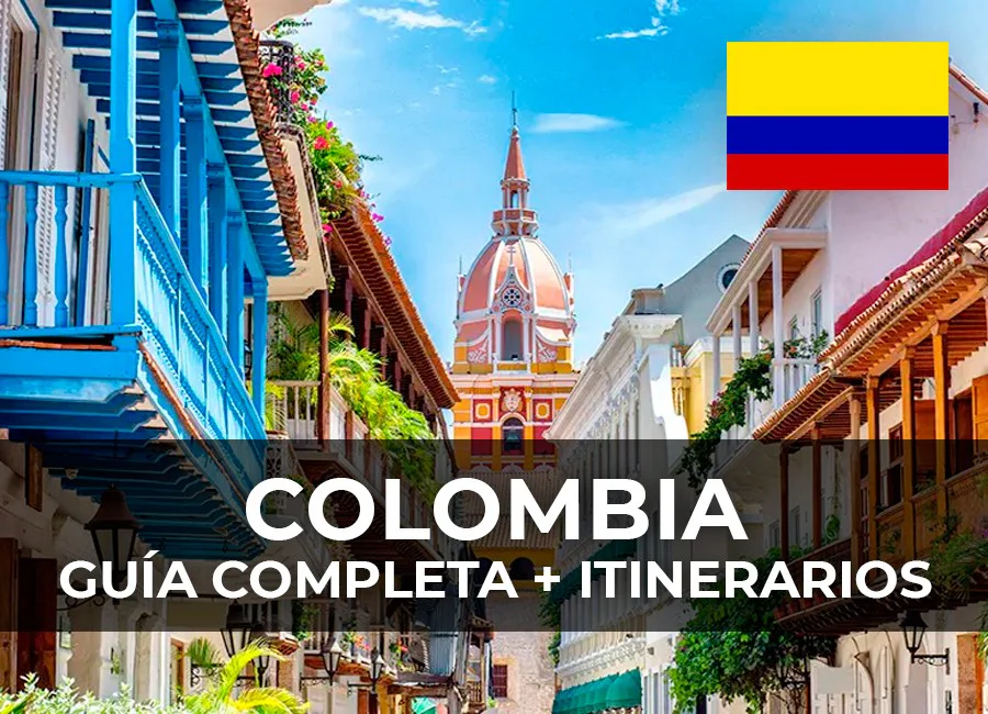 COLOMBIA: Guía Completa + itinerarios