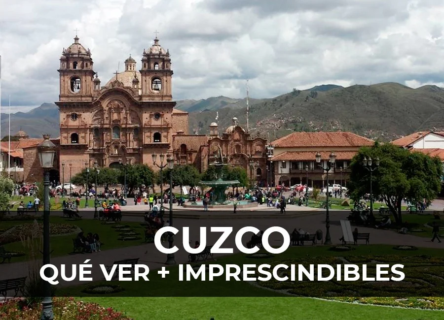 Cuzco: Qué ver + imprescindibles en 5 días