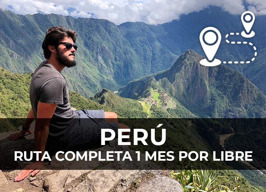 PERÚ: Ruta completa 1 mes por libre