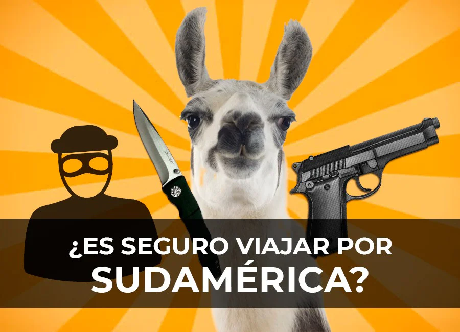 ¿Es seguro viajar por Sudamérica?