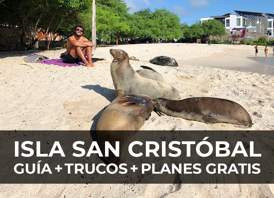 San Cristóbal (Galápagos): Guía + Trucos + Planes gratis