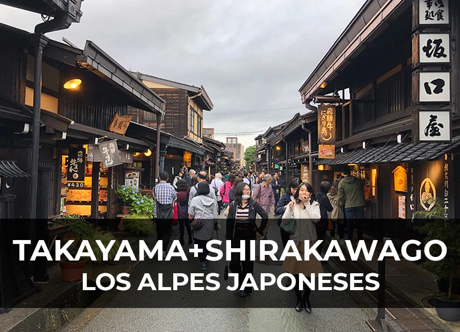 Qué hacer en Takayama + Shirakawago: Belleza en los Alpes Japoneses