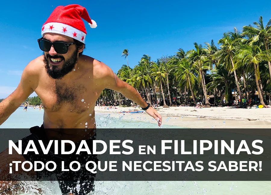 Navidad en Filipinas: Dónde pasarlas + Consejos y trucos!