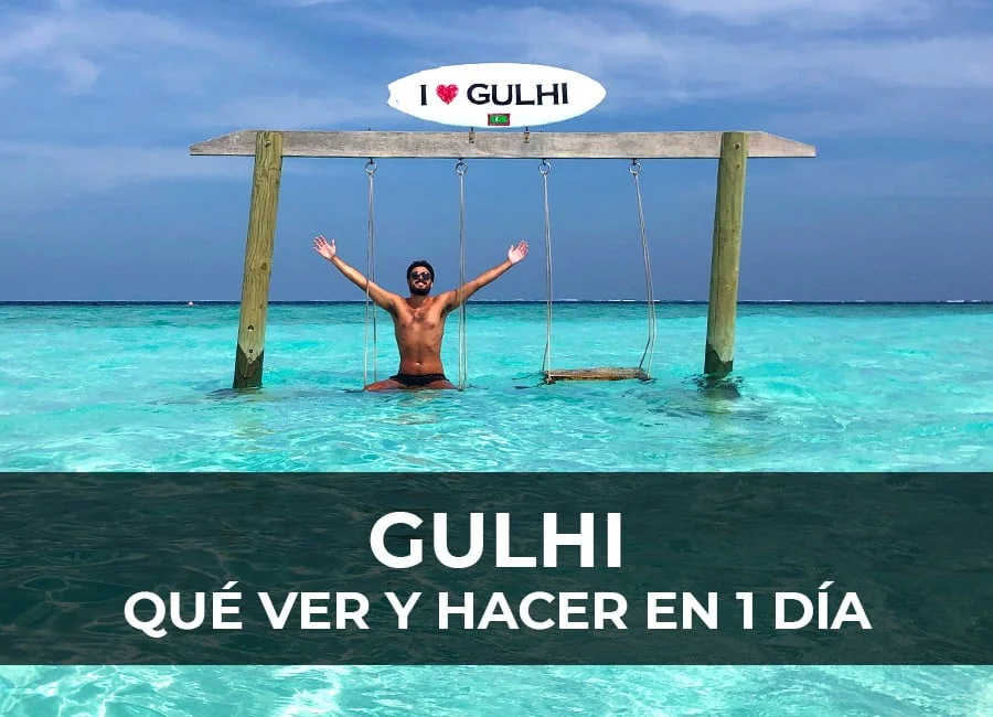 Gulhi: Qué hacer en 1 día + Recomendaciones