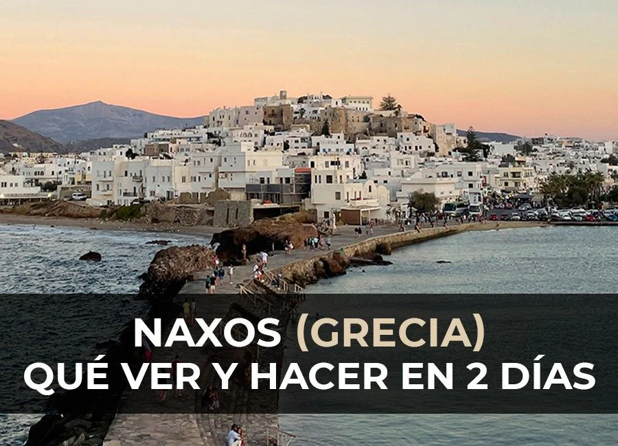 Qué ver y hacer en Naxos por libre, la favorita de Grecia