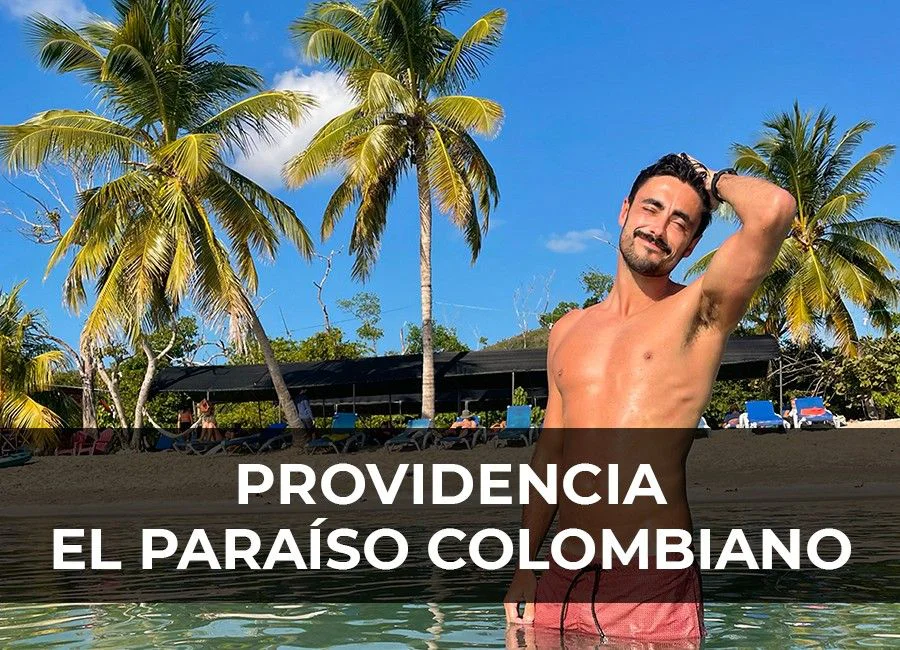 Providencia: Qué ver y hacer en el paraíso colombiano