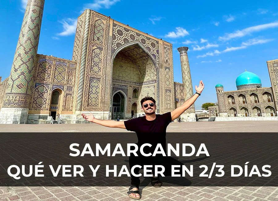 Qué hacer en SAMARCANDA en 2 días por libre