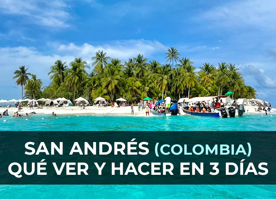 San Andrés: Qué ver y hacer en 3 días por libre