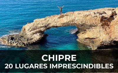 20 lugares imprescindibles que ver en Chipre
