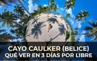 Qué hacer en Cayo Caulker en 3 días por libre